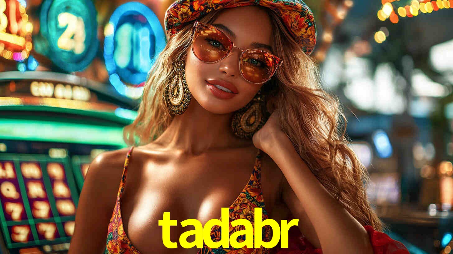 tadabr,tadabr.com